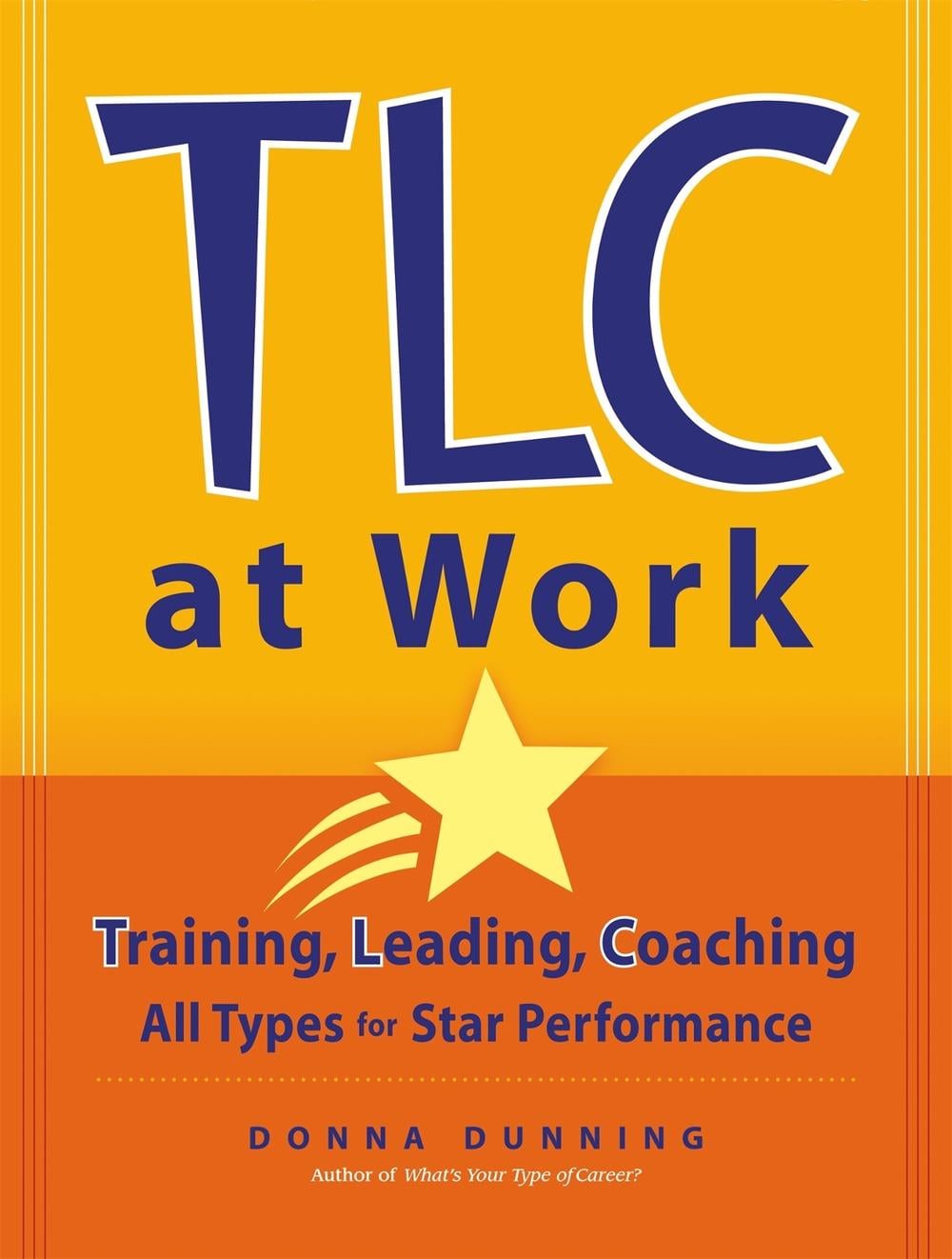 TLC at Work by Donna Dunning - ISBN: 9780891061922