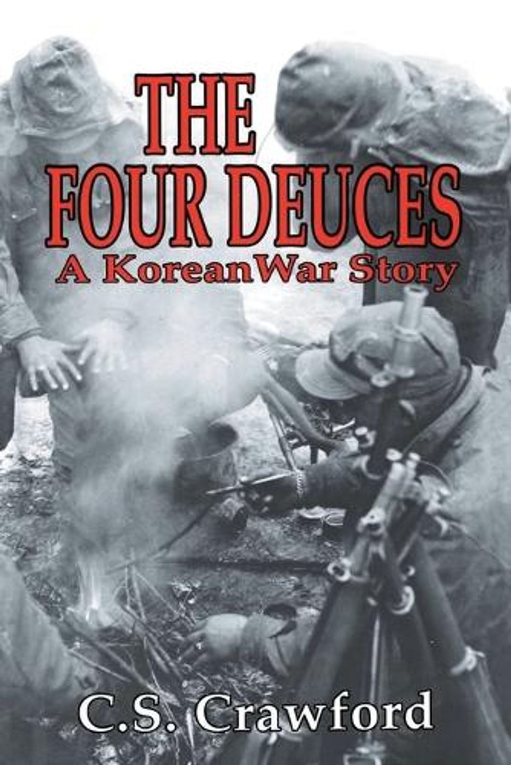 The Four Deuces by C.S. Crawford - ISBN: 9780891416913