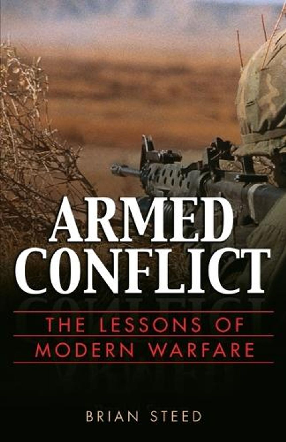 Armed Conflict by Brian Steed - ISBN: 9780891418030