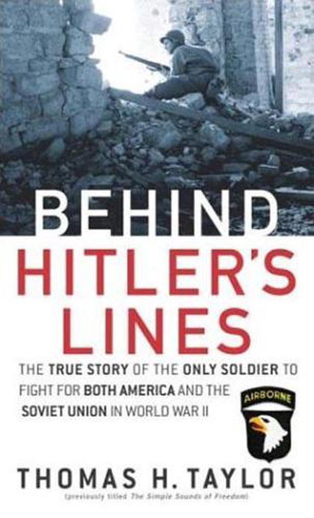 Behind Hitler's Lines by Thomas H. Taylor - ISBN: 9780891418450
