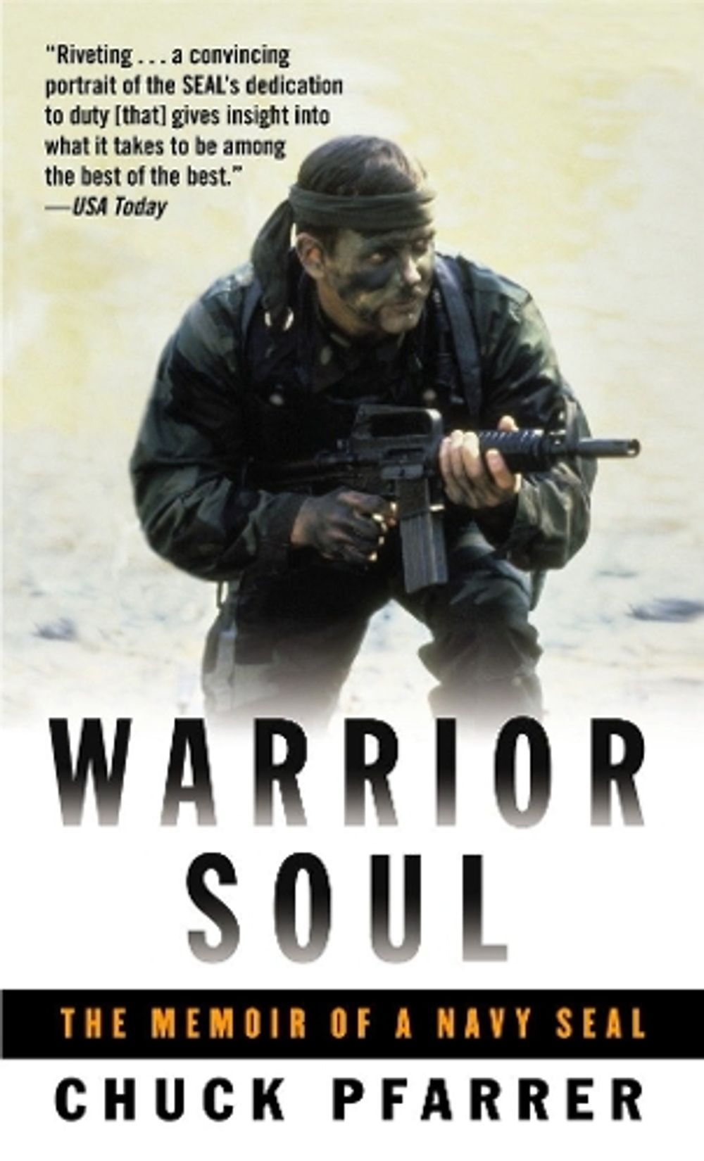 Warrior Soul by Chuck Pfarrer - ISBN: 9780891418634