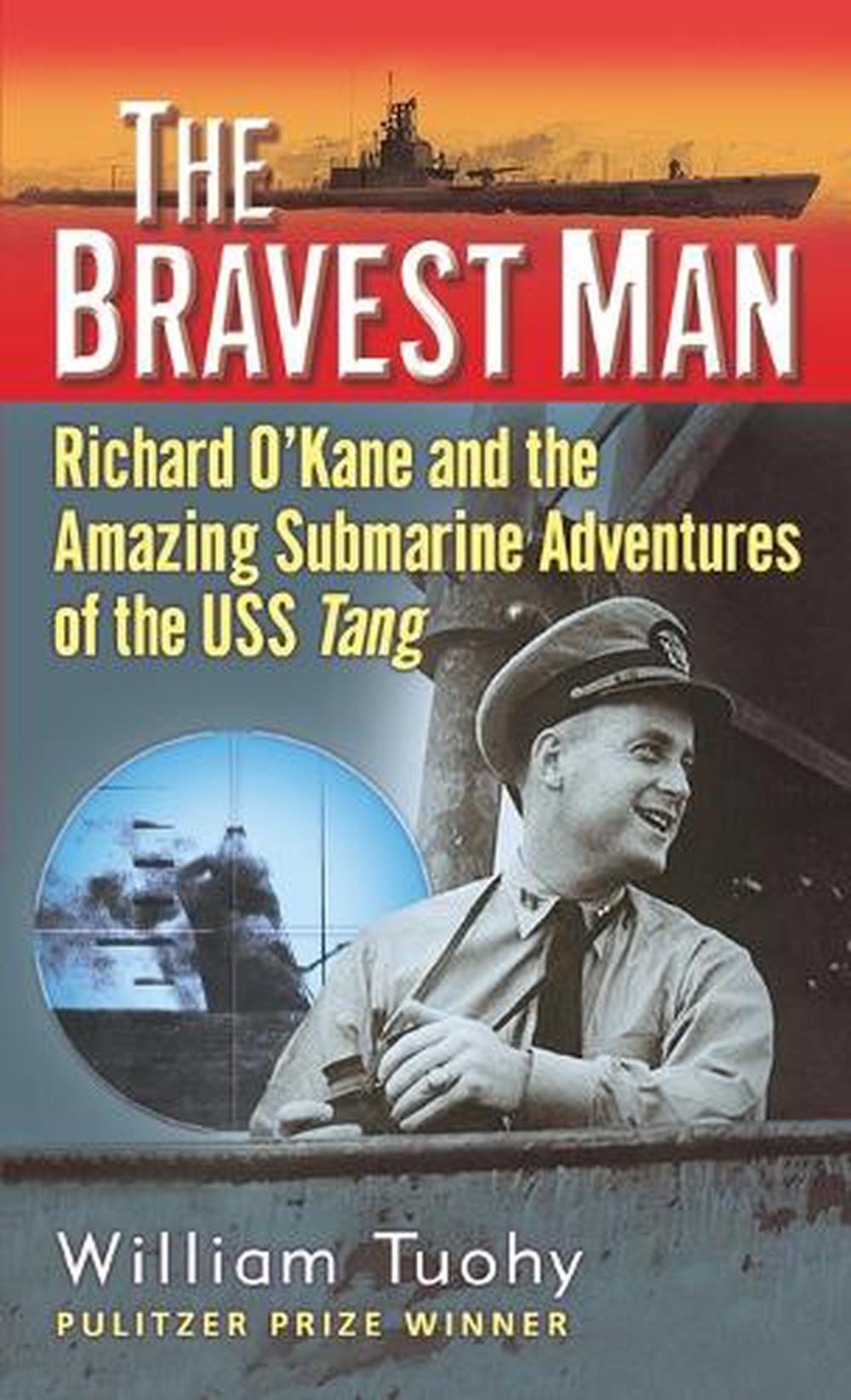 The Bravest Man by William Tuhoy - ISBN: 9780891418894