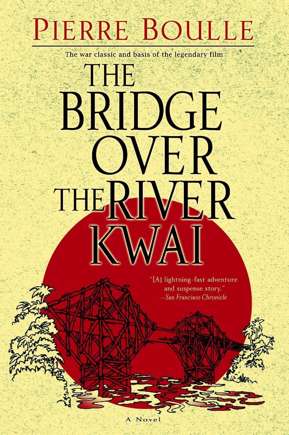 The Bridge Over the River Kwai by Pierre Boulle - ISBN: 9780891419136