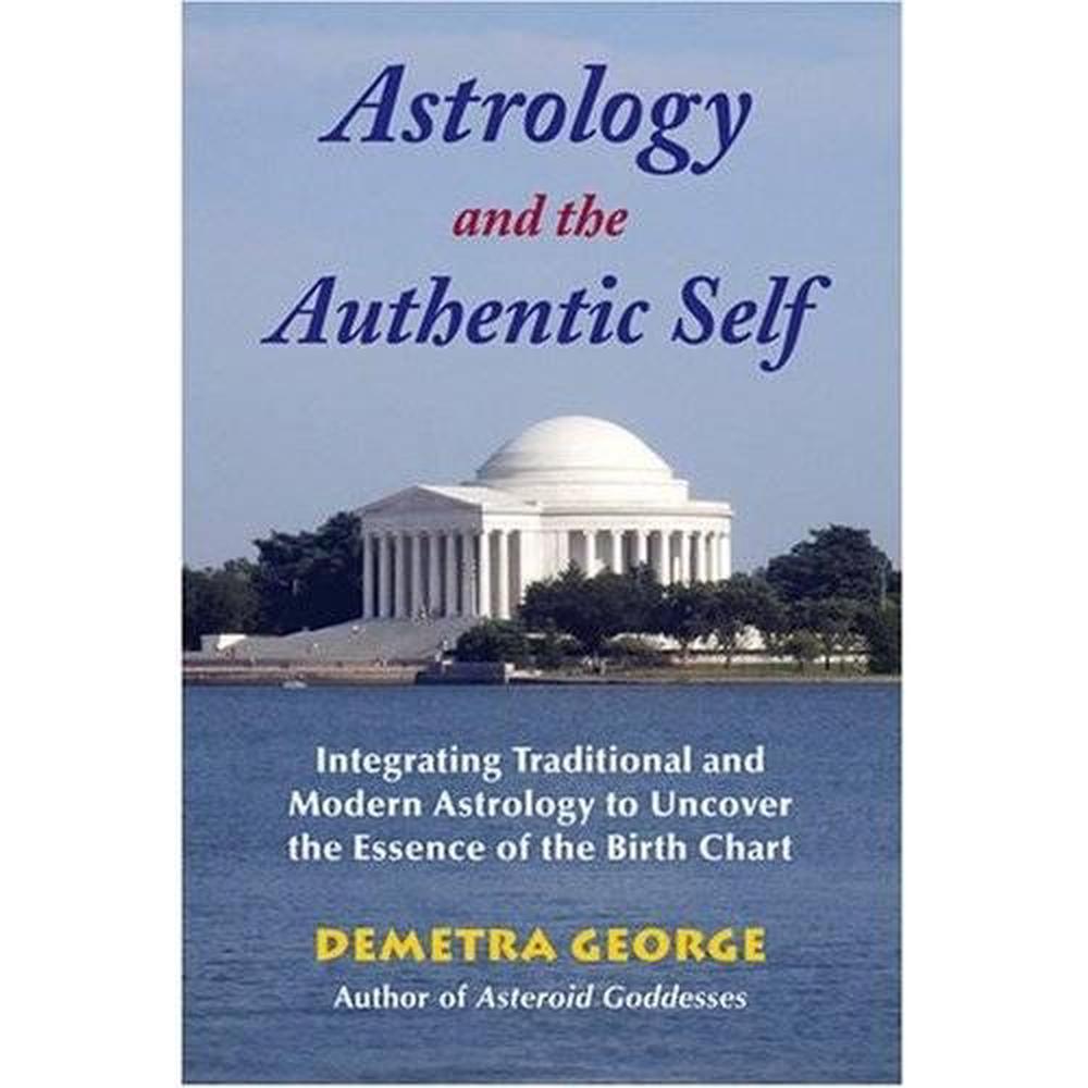 Astrology and the Authentic Self, 9780892541492