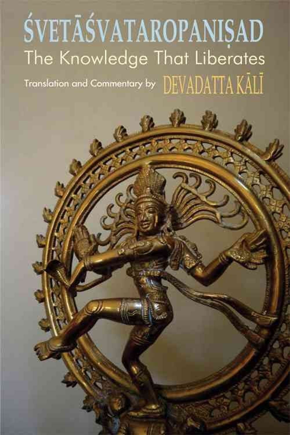 Svetasvataropanishad by Devadatta Kali - ISBN: 9780892541669