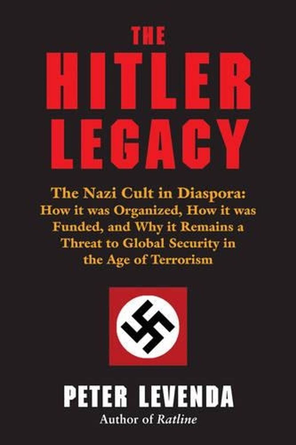 Hitler Legacy by Peter Levenda - ISBN: 9780892542109