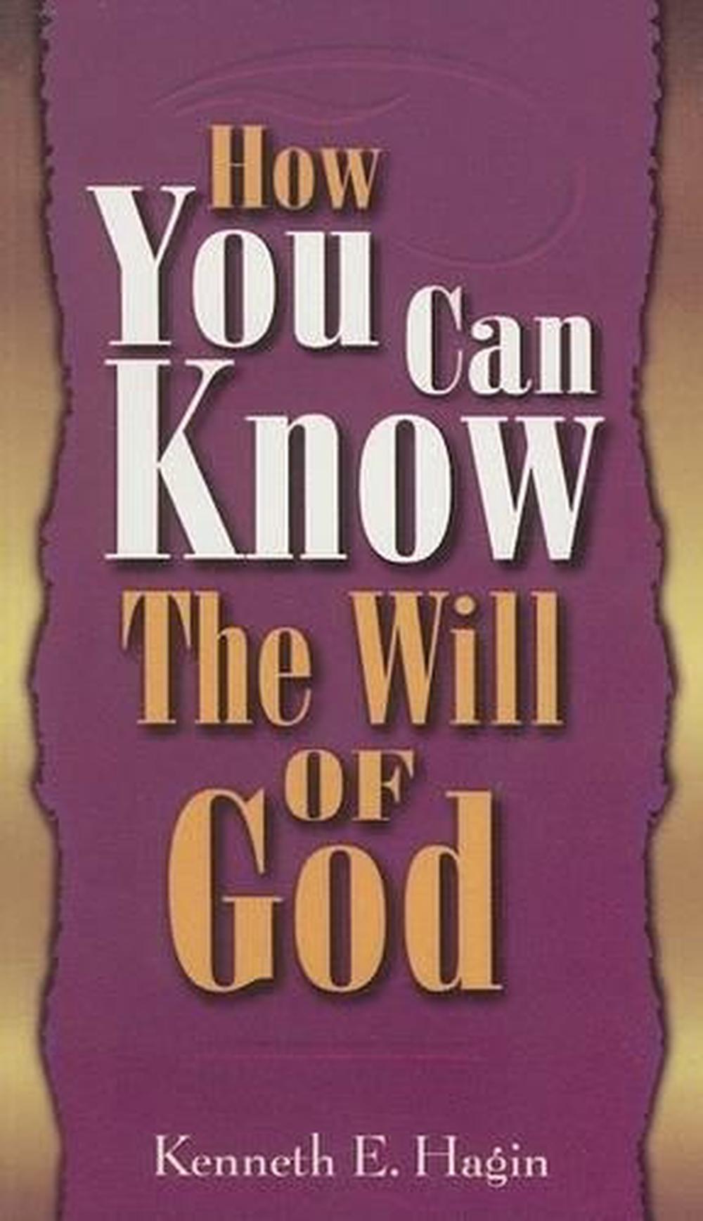 How You Can Know the Will of God, 9780892760190