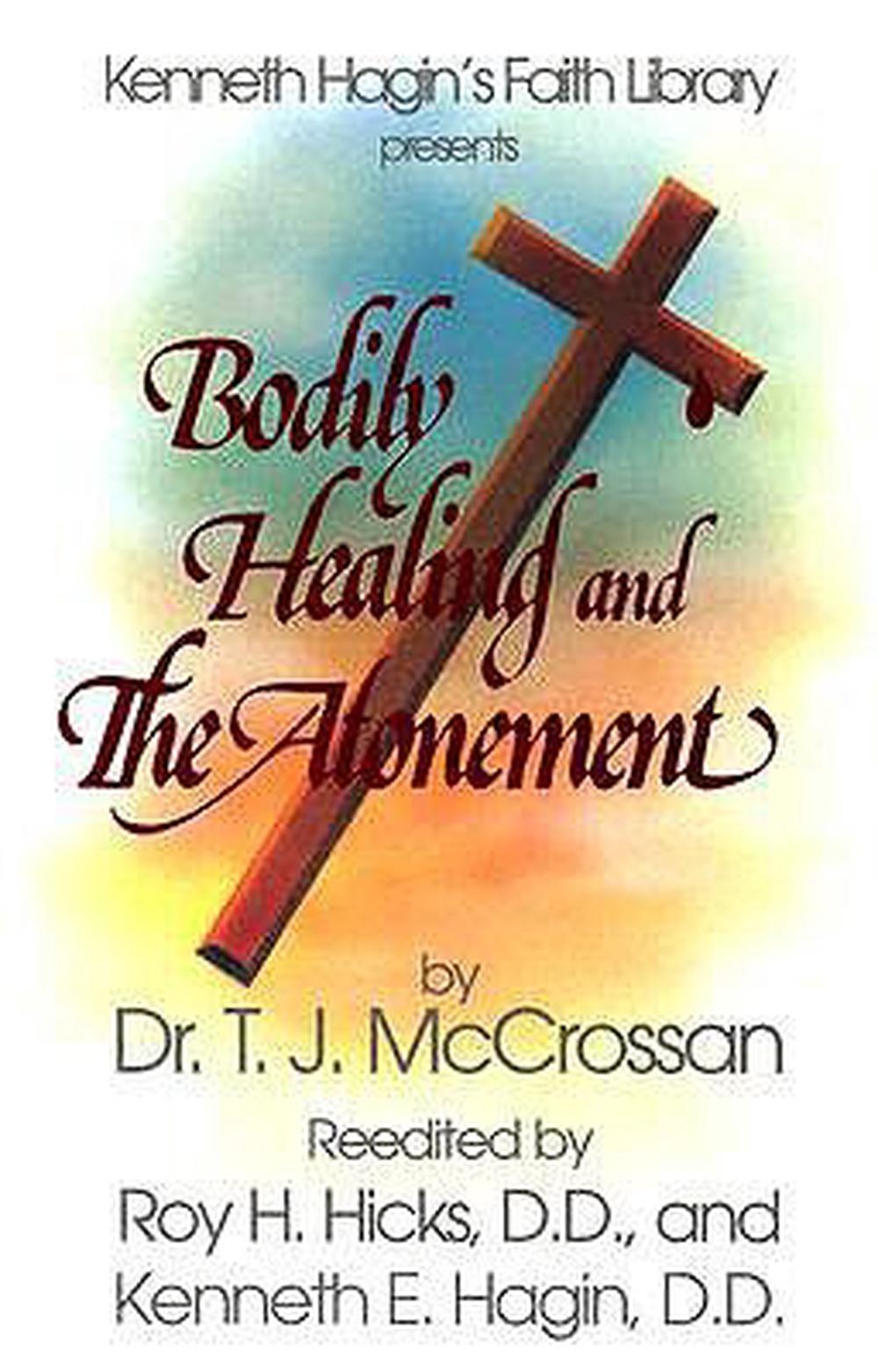 Bodily Healing and the Atonement, 9780892765058