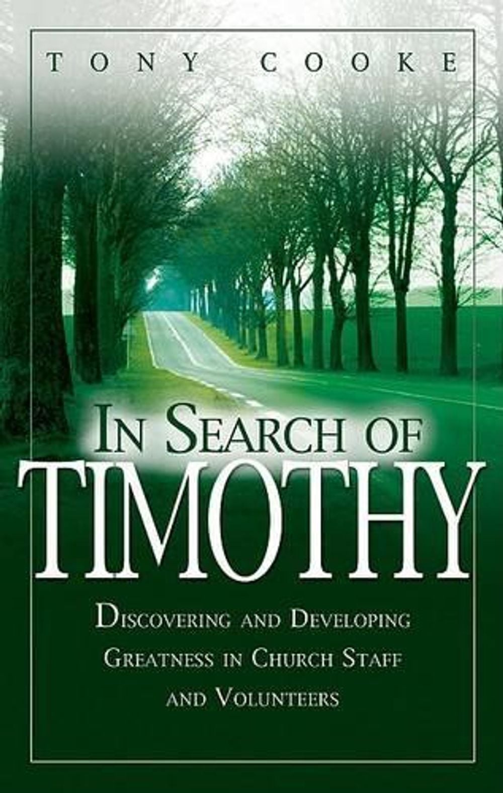 In Search of Timothy by Tony Cooke - ISBN: 9780892769735
