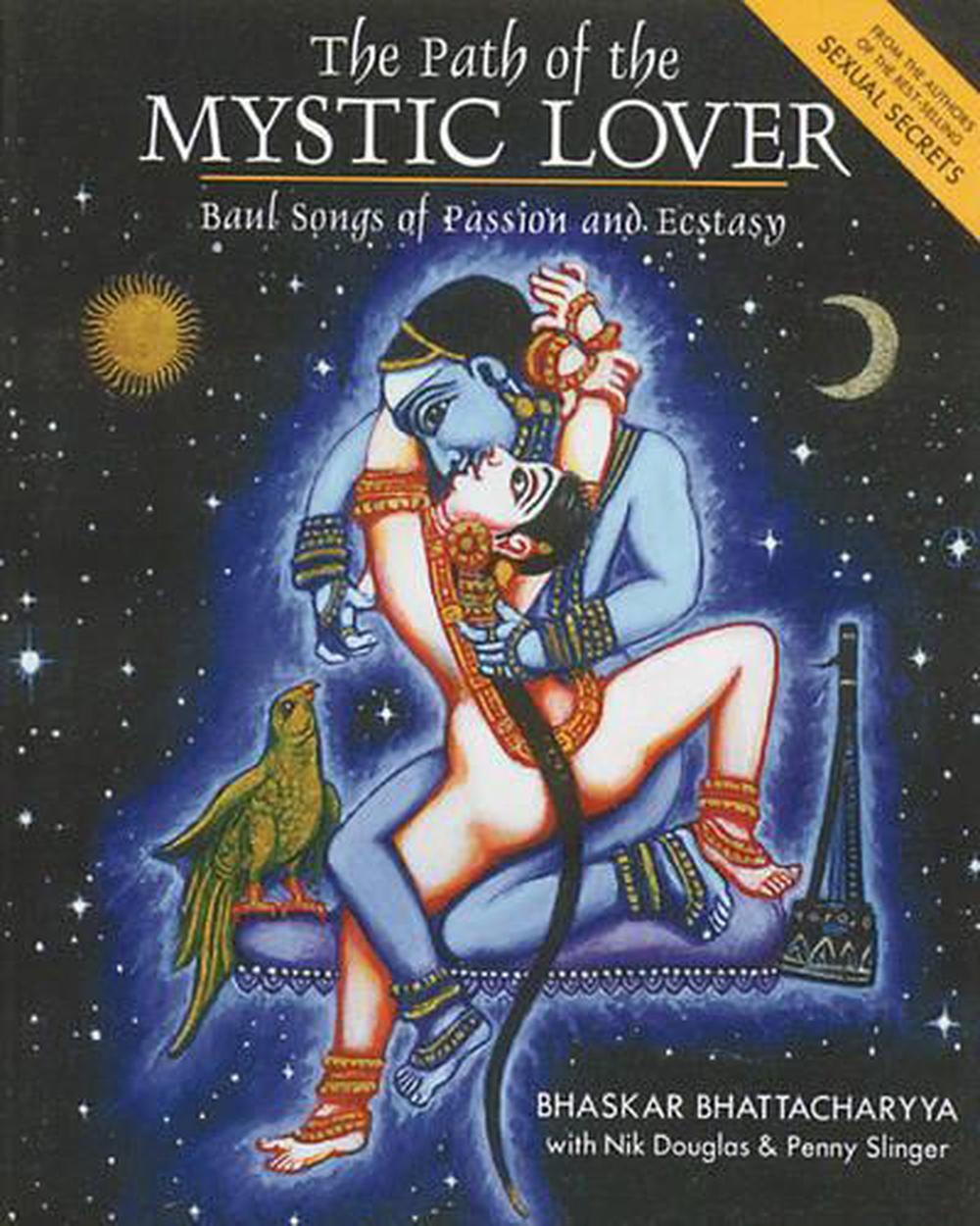 The Path of the Mystic Lover by Bhaskar Bhattacharyya - ISBN: 9780892810192