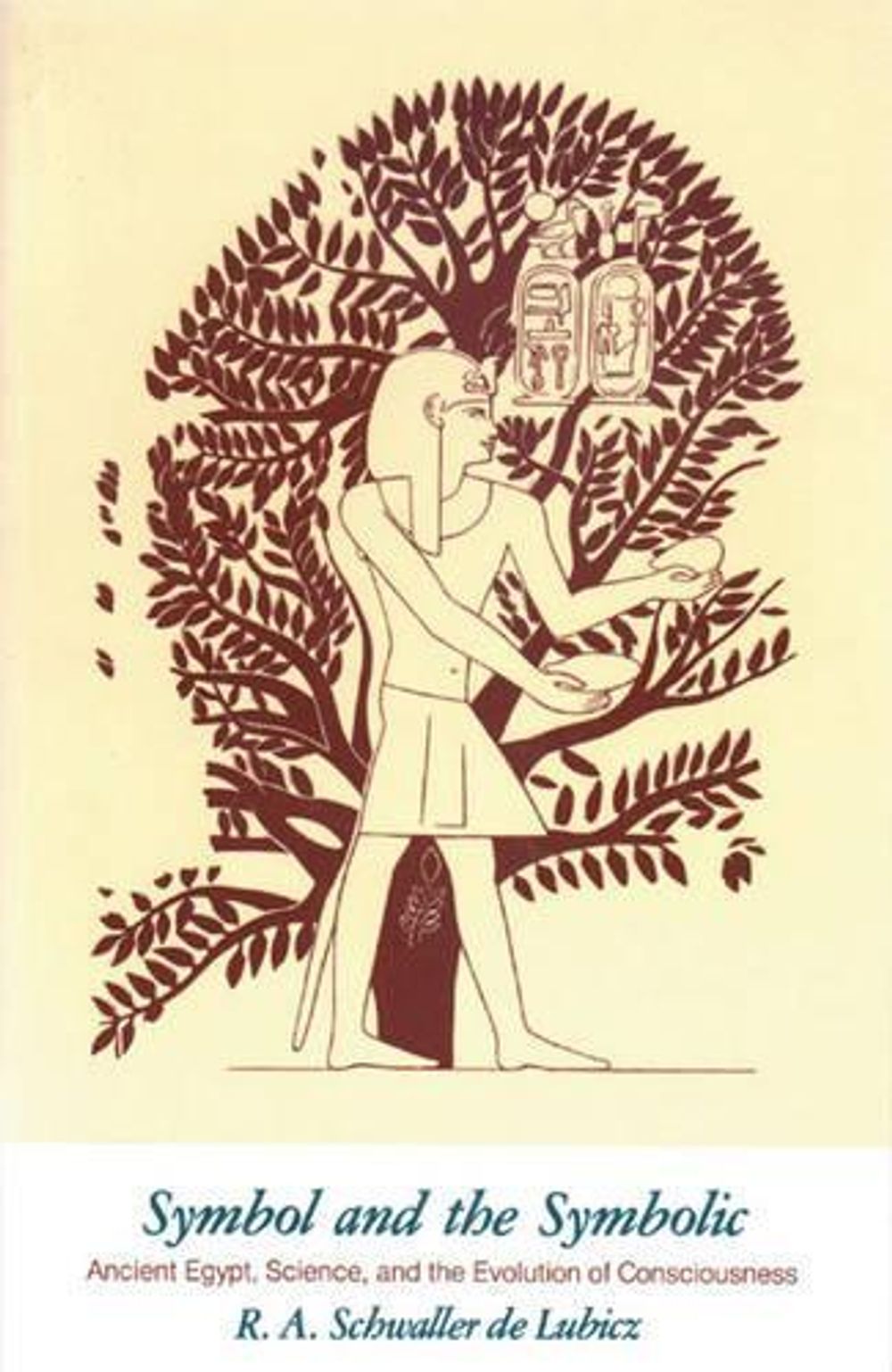 Symbol and the Symbolic by R.A.SCHWALLER De Lubicz - ISBN: 9780892810222
