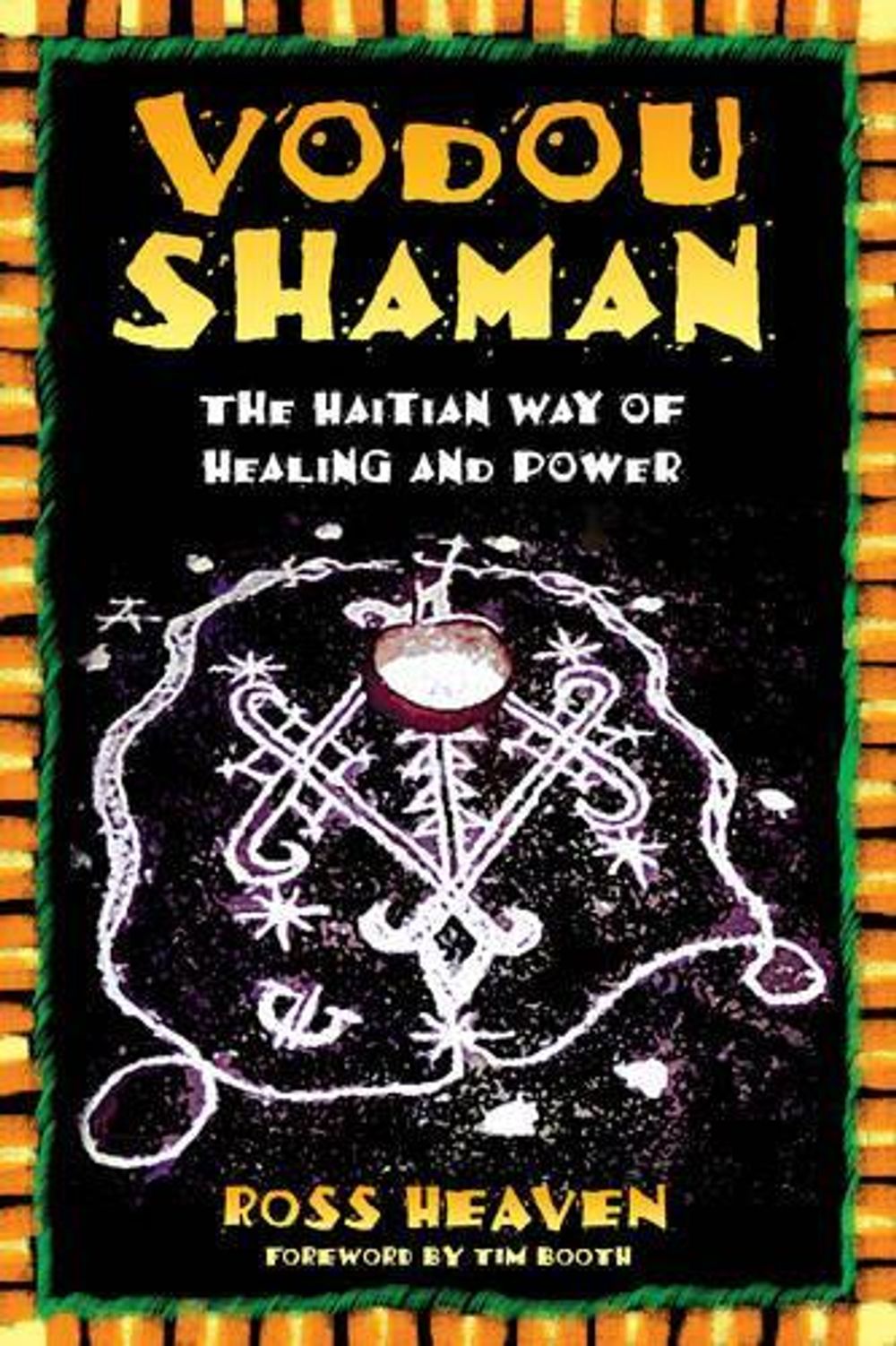 Vodou Shaman by Ross Heaven - ISBN: 9780892811342