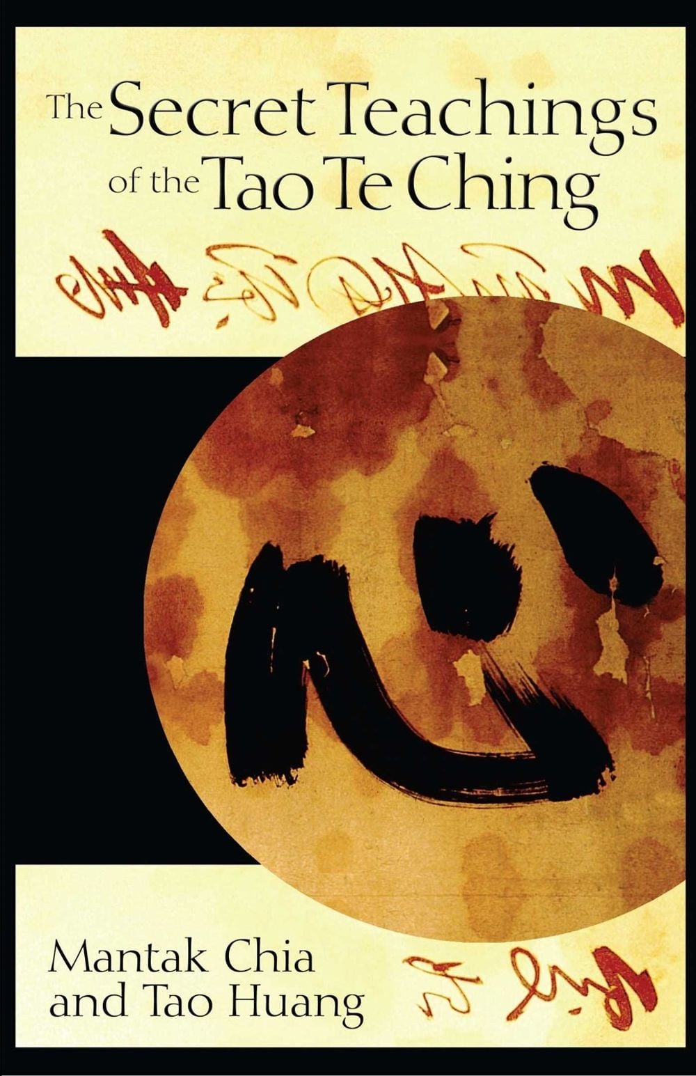 The Secret Teachings of the Tao Te Ching by Mantak Chia - ISBN: 9780892811915