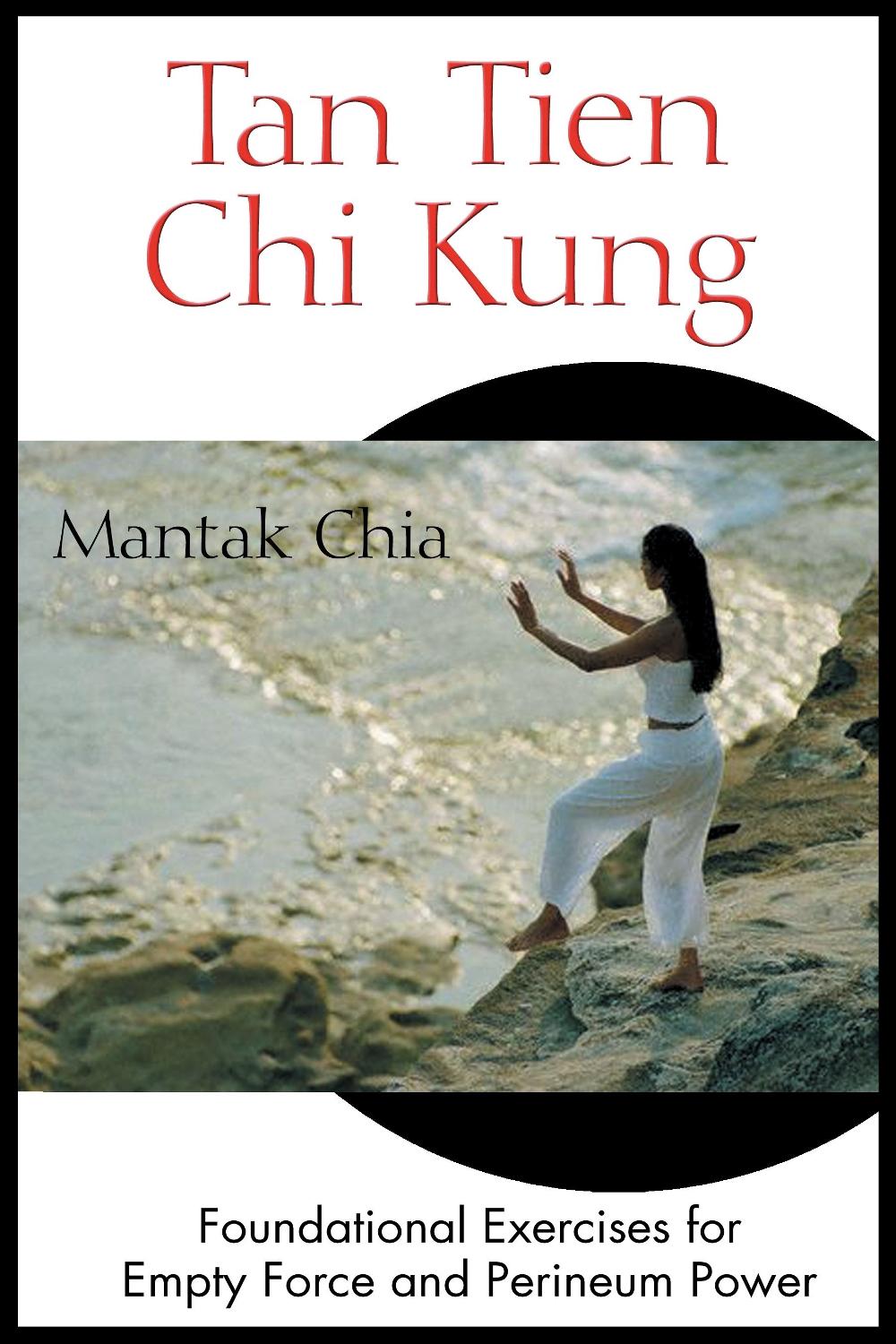 Tan Tien Chi Kung by Mantak Chia - ISBN: 9780892811953