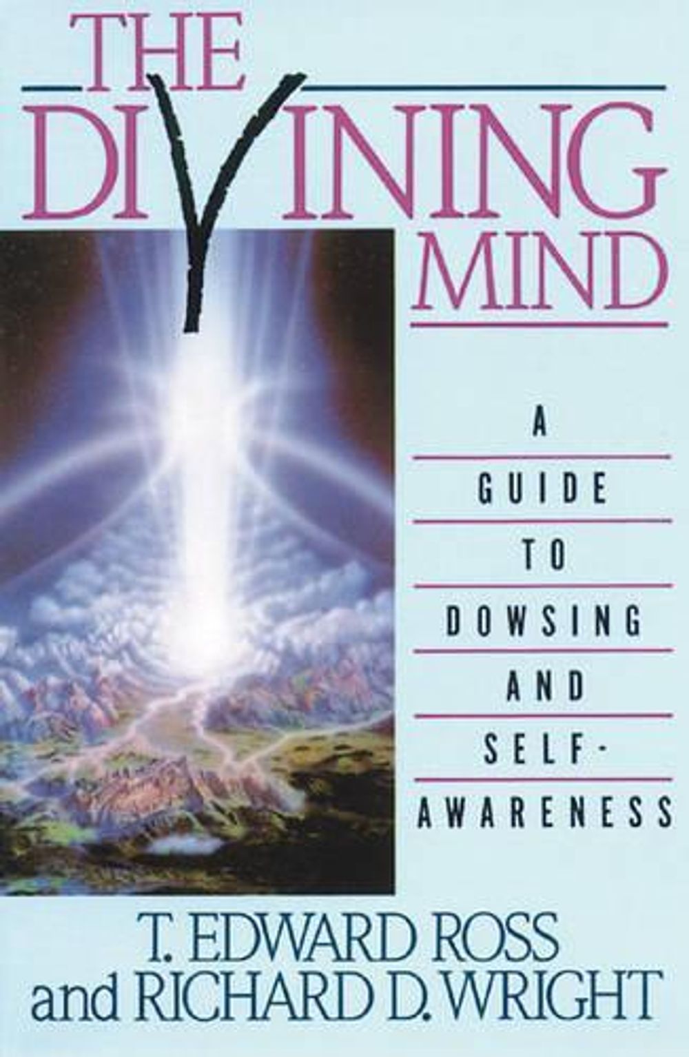 The Divining Mind by T.E. Ross - ISBN: 9780892812639