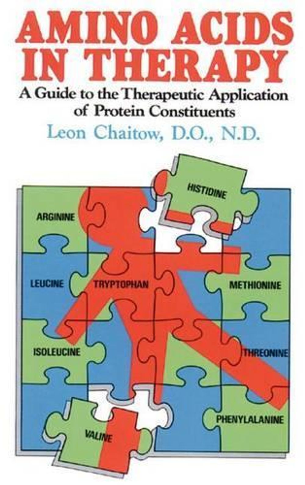 Amino Acids in Therapy by Leon Chaitow - ISBN: 9780892812875