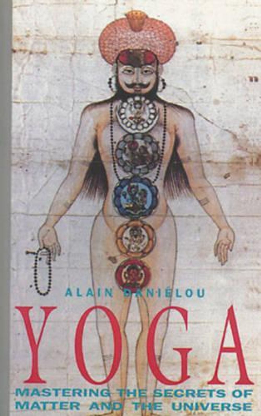 Yoga by Alain Danielou - ISBN: 9780892813018