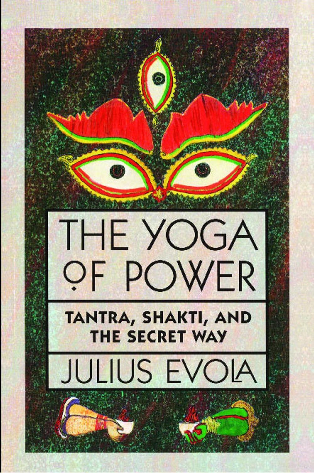 The Yoga of Power, 9780892813681