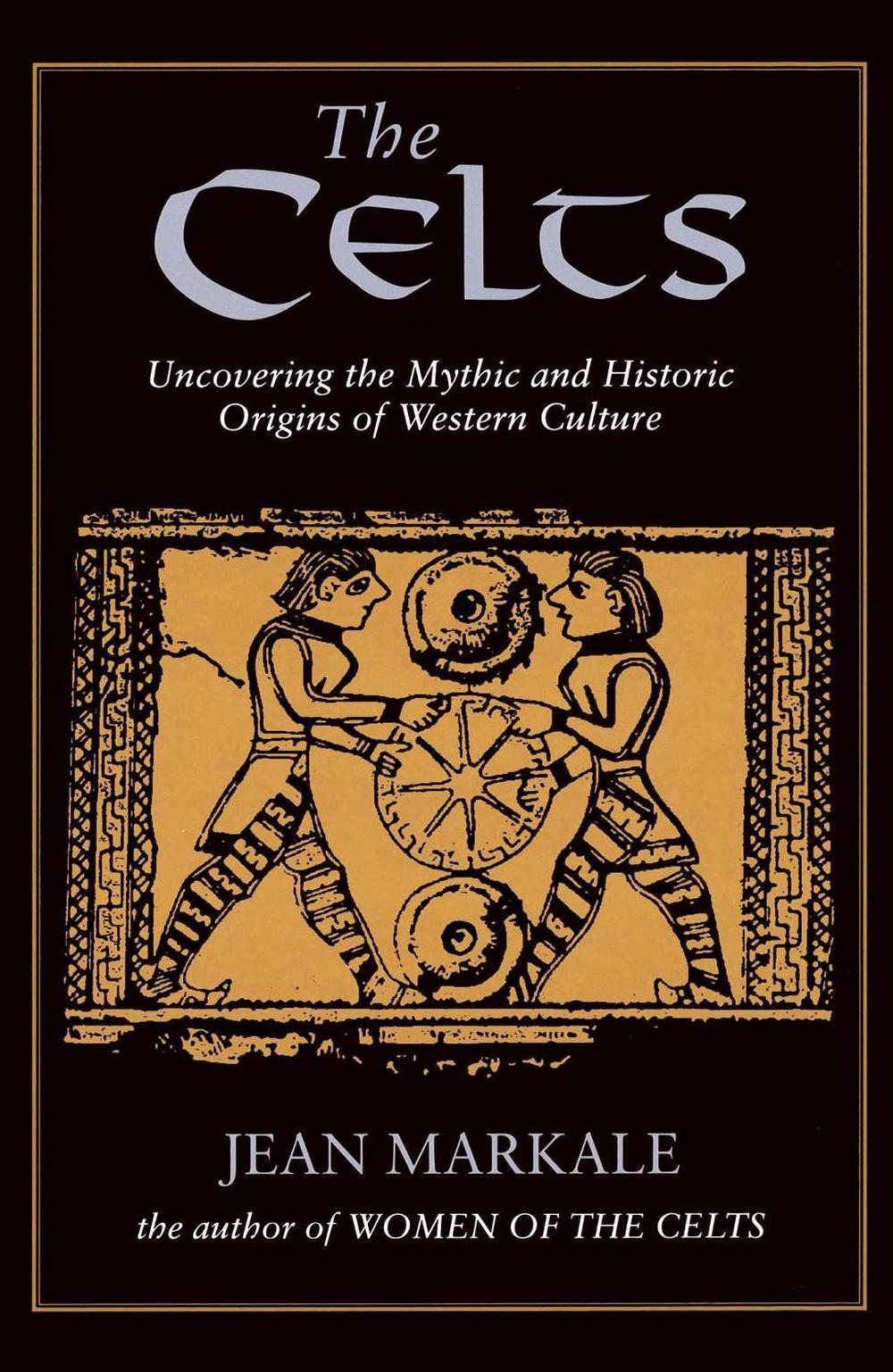 The Celts by Jean Markale - ISBN: 9780892814138