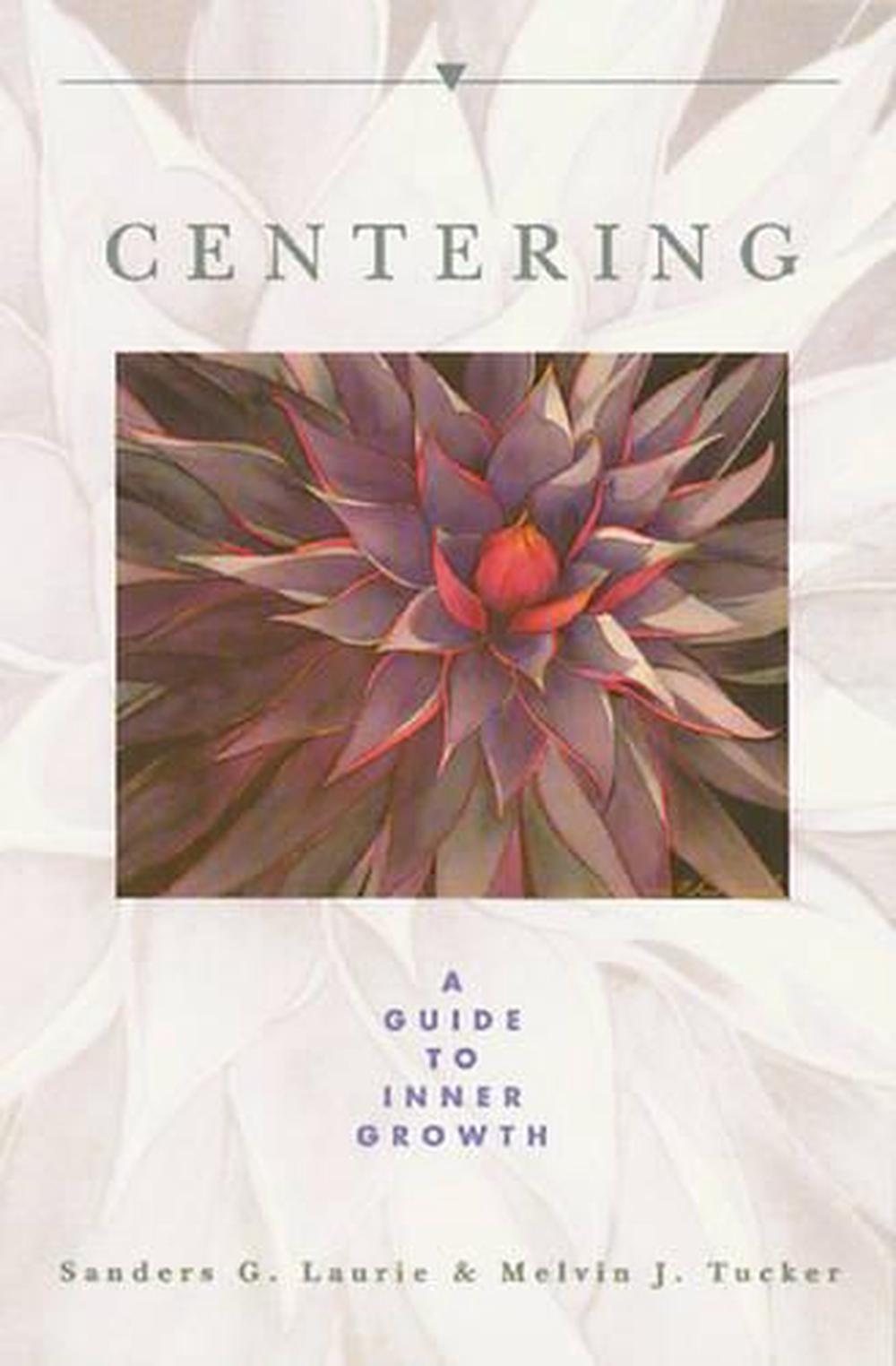 Centering by Sanders G. Laurie - ISBN: 9780892814206