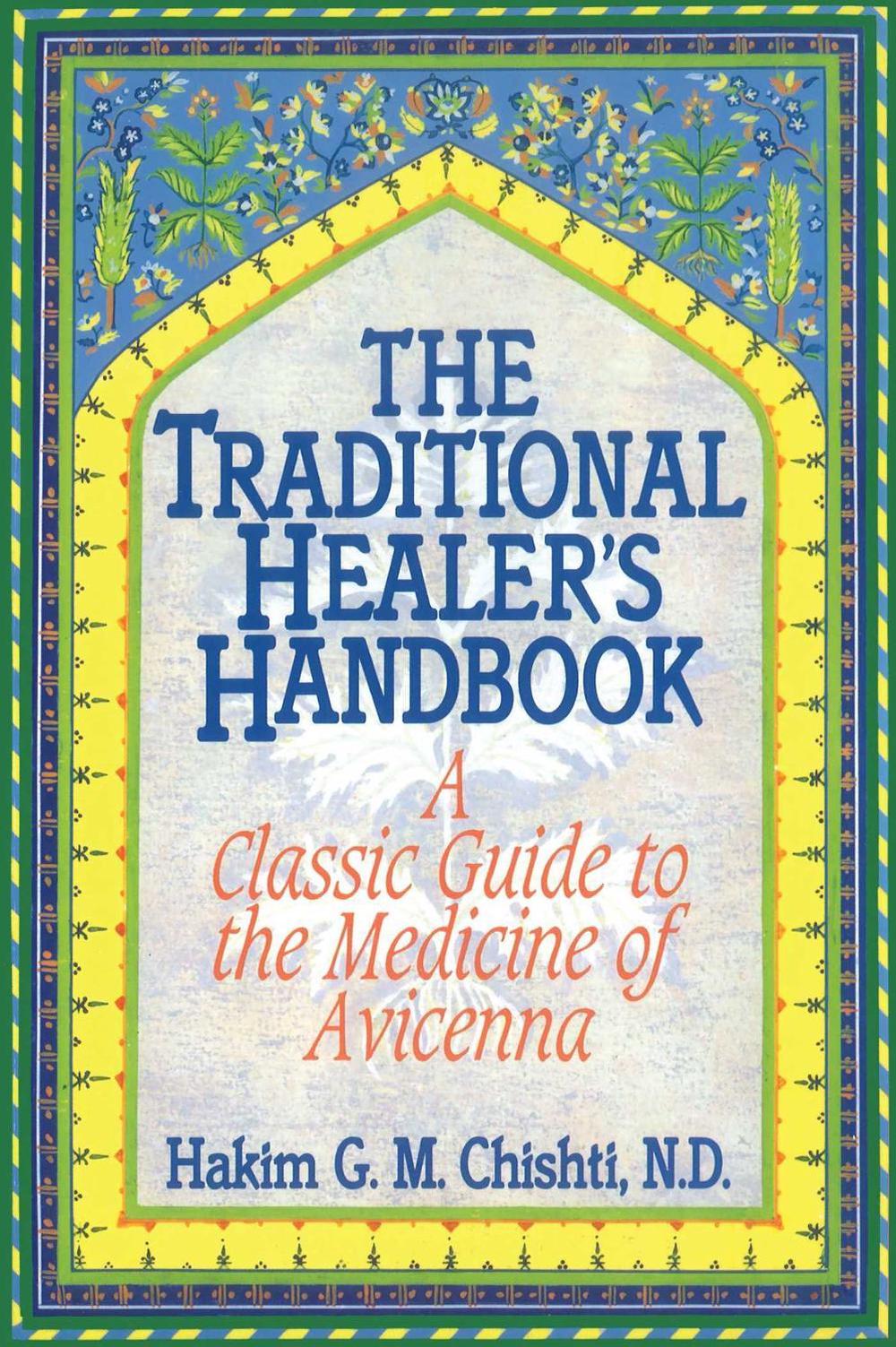 The Traditional Healer's Handbook, 9780892814381