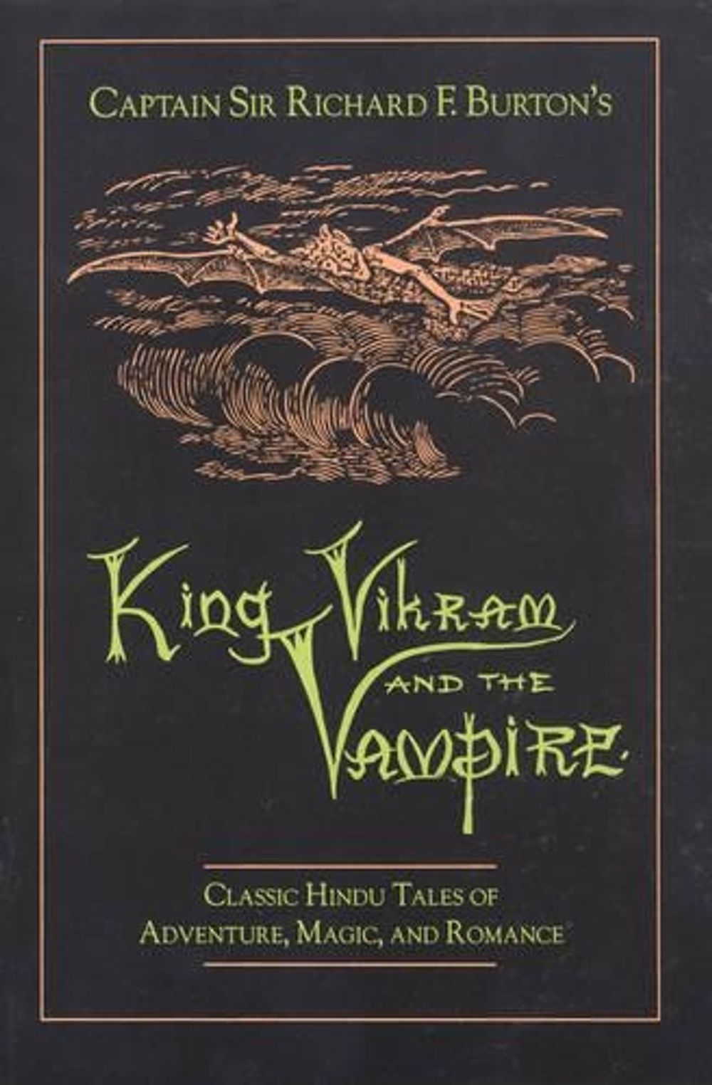 Captain Sir Richard F.Burton's King Vikram and the Vampire by Sir Richard Burton - ISBN: 9780892814756
