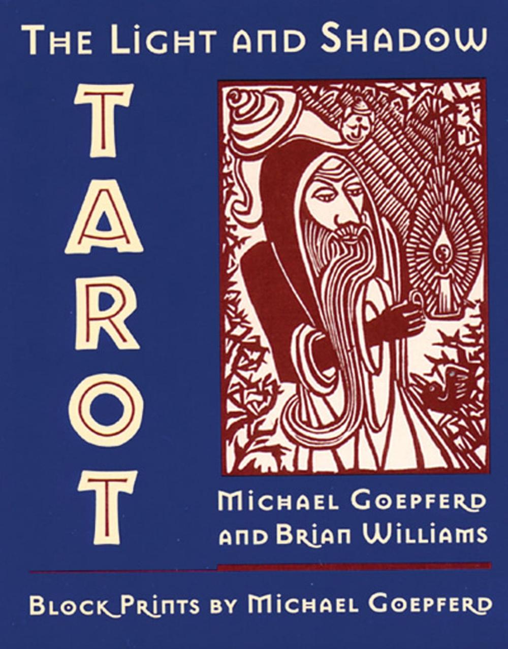 The Light and Shadow Tarot by Brian Williams - ISBN: 9780892815036