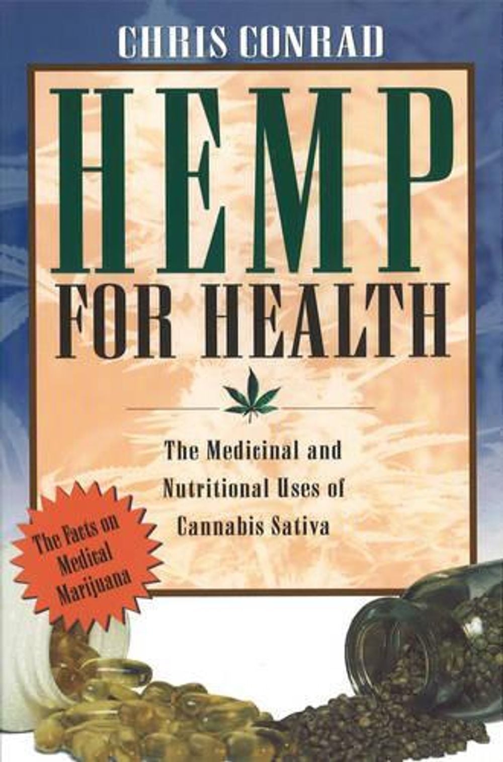 Hemp for Health by Chris Conrad - ISBN: 9780892815395