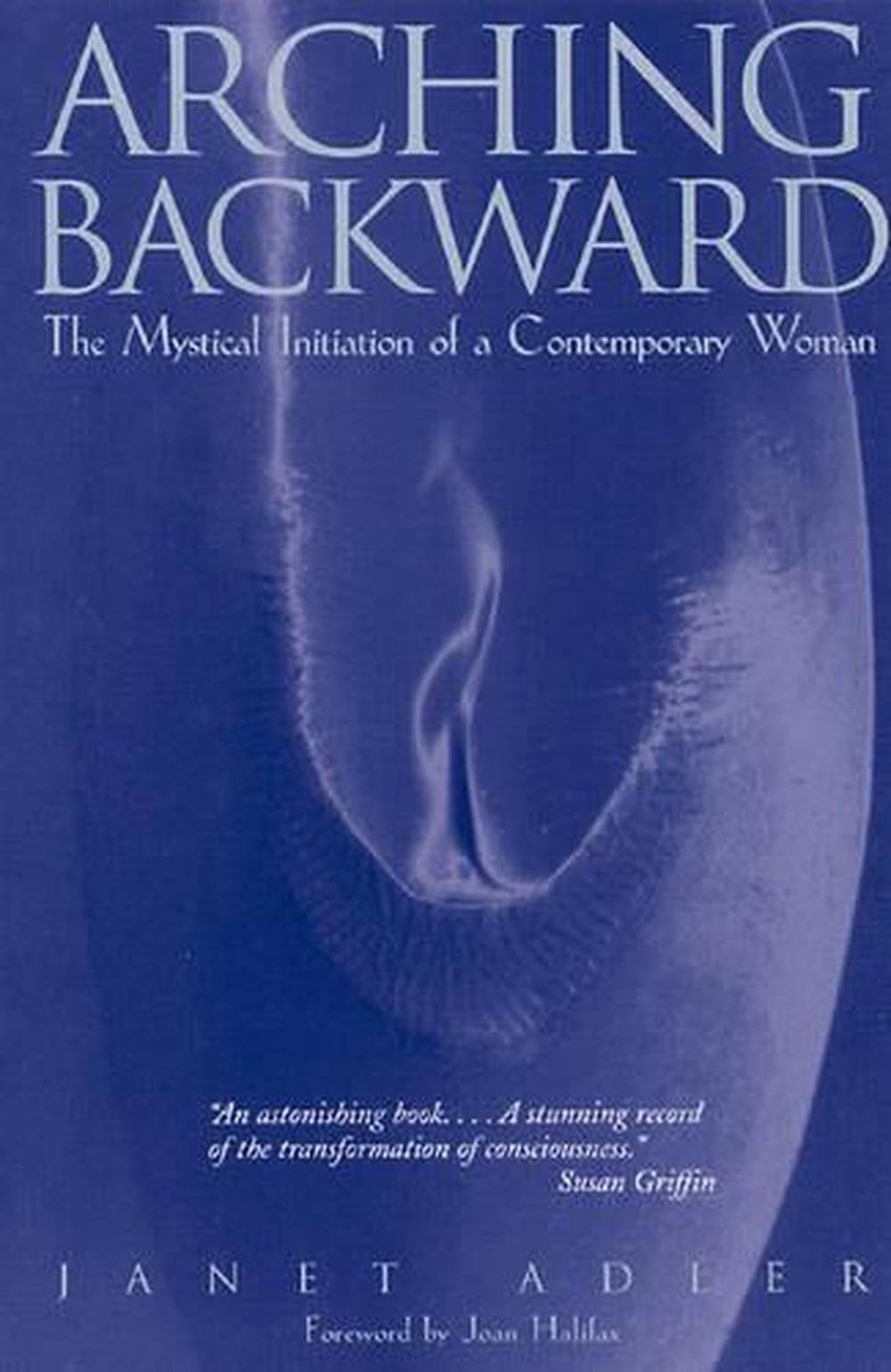 Arching Backward by Janet Adler - ISBN: 9780892815463