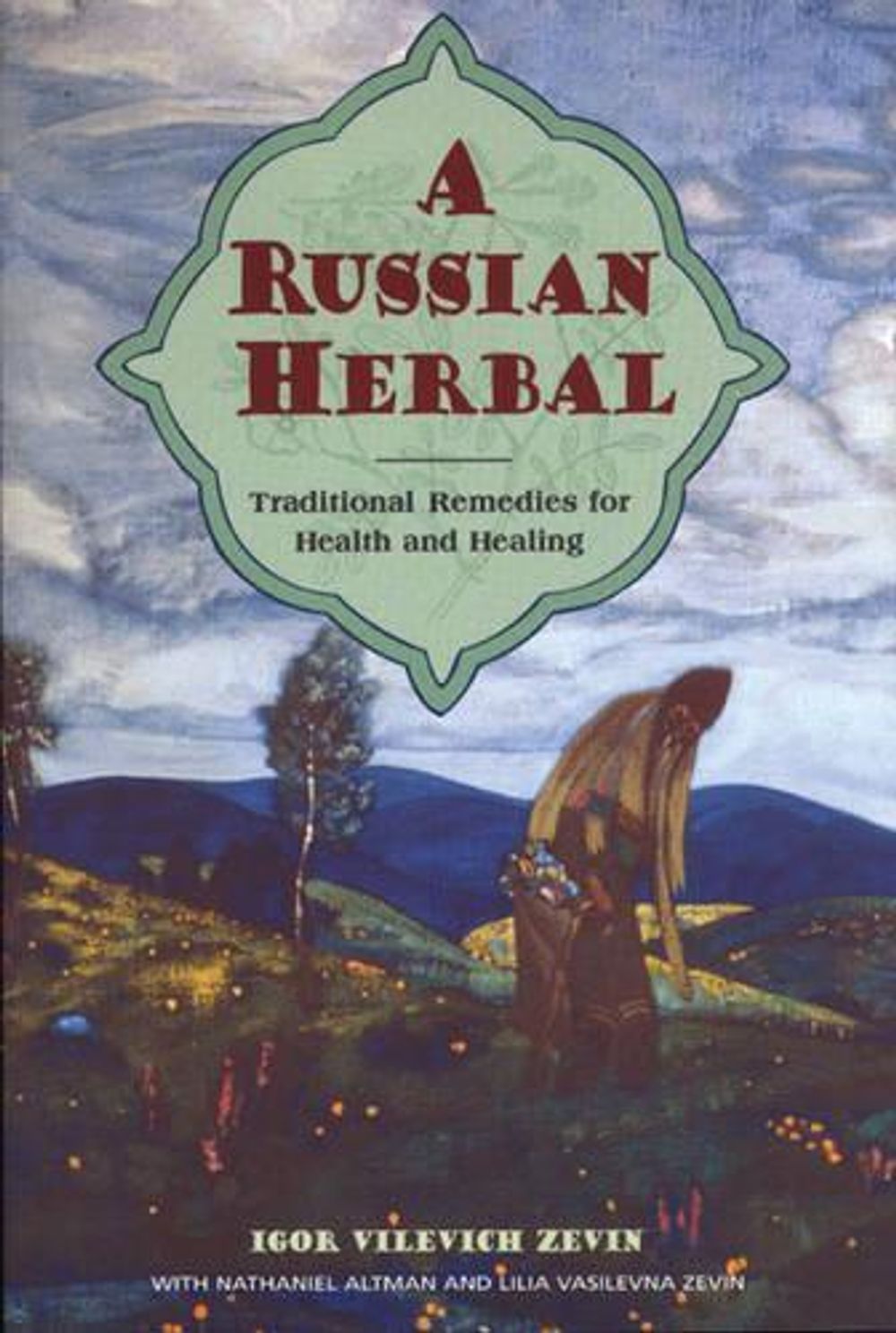 A Russian Herbal by Igor Vilevich - ISBN: 9780892815494