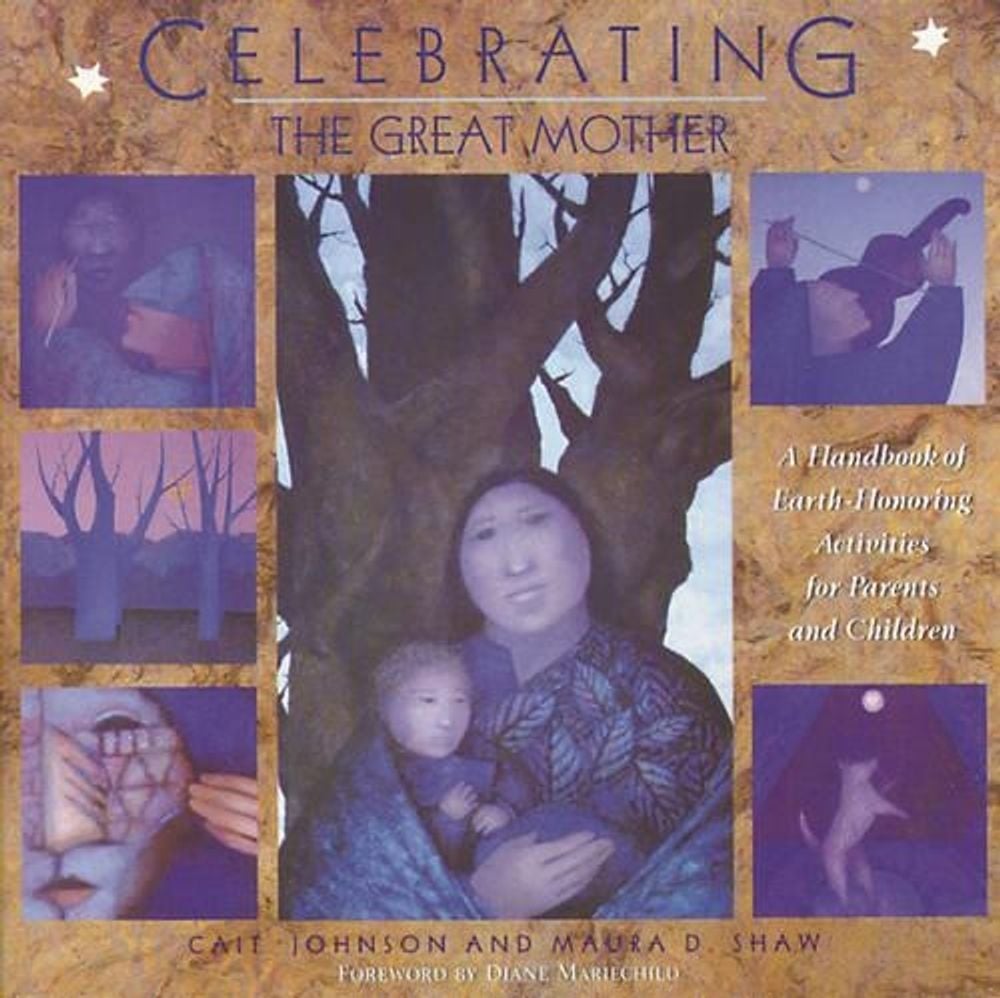 Celebrating the Great Mother by Cait Johnson - ISBN: 9780892815500