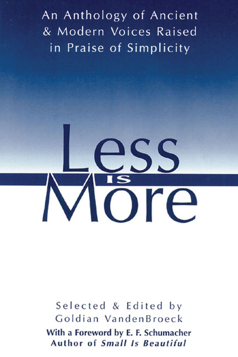 Less Is More by Goldian VandenBroeck - ISBN: 9780892815548