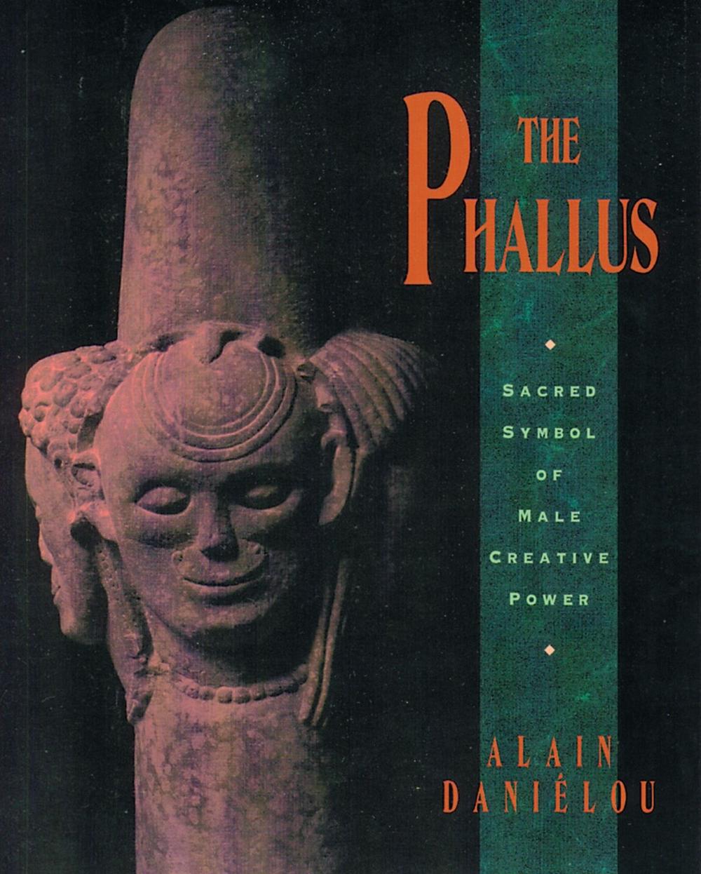 The Phallus by Alain Danielou - ISBN: 9780892815562