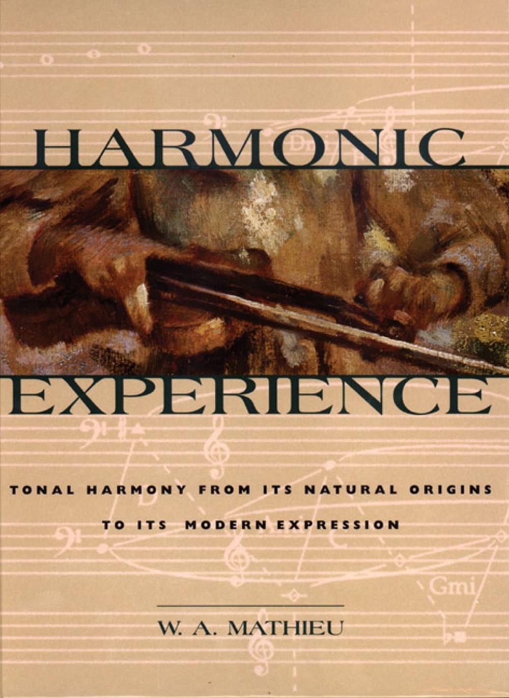 Harmonic Experience by W.A. Mathieu - ISBN: 9780892815609