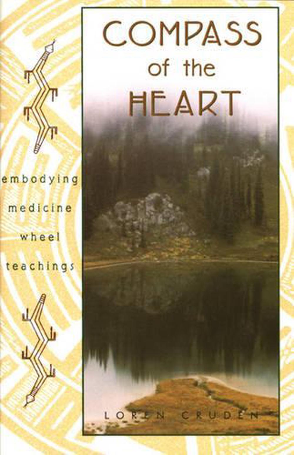 Compass of the Heart by Loren Cruden - ISBN: 9780892816002