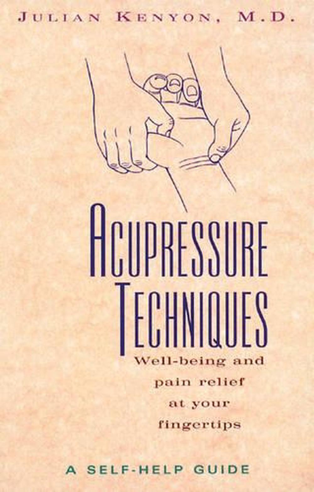 Acupressure Techniques, 9780892816415
