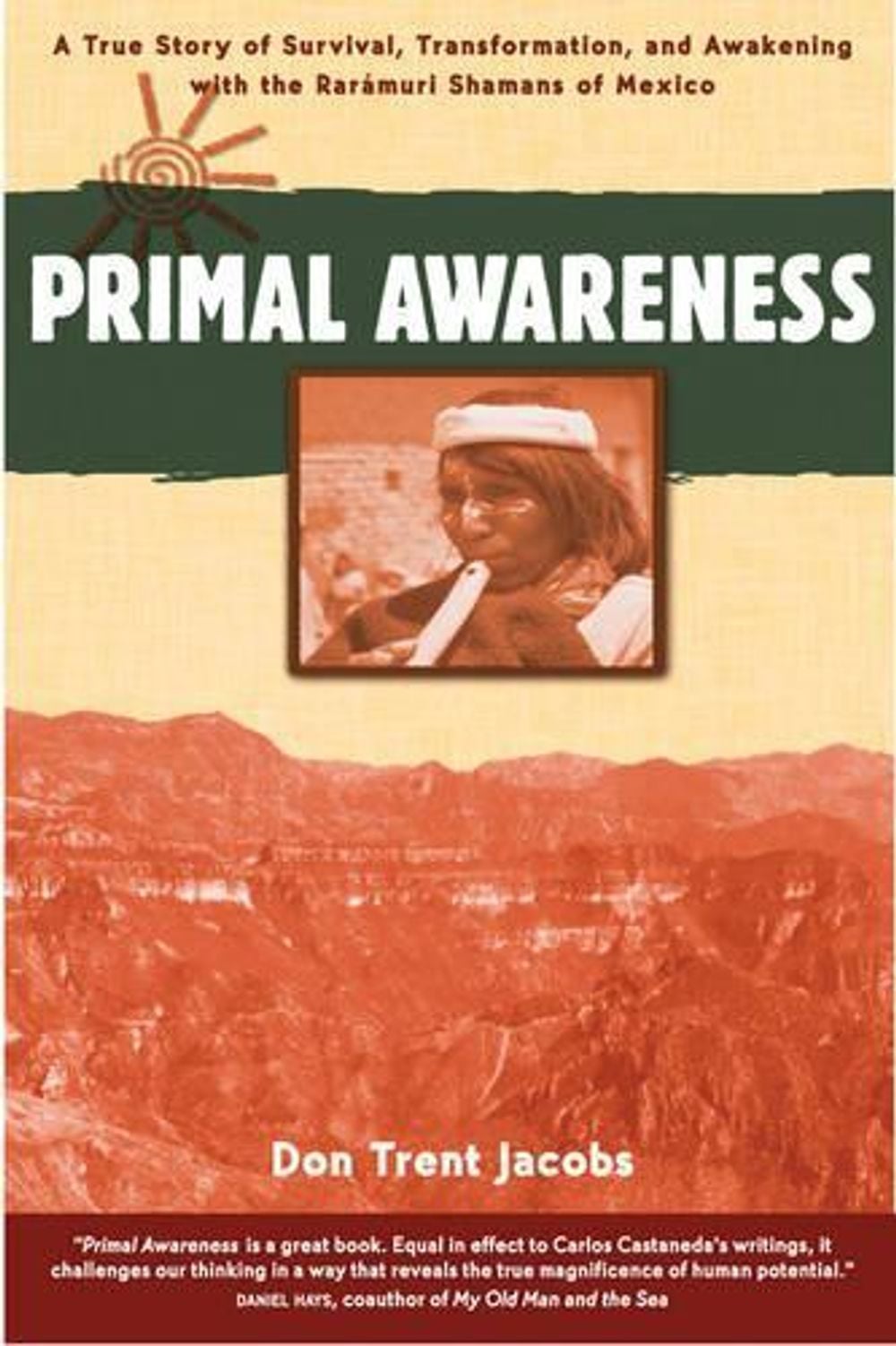 Primal Awareness by Don Trent Jacobs - ISBN: 9780892816699