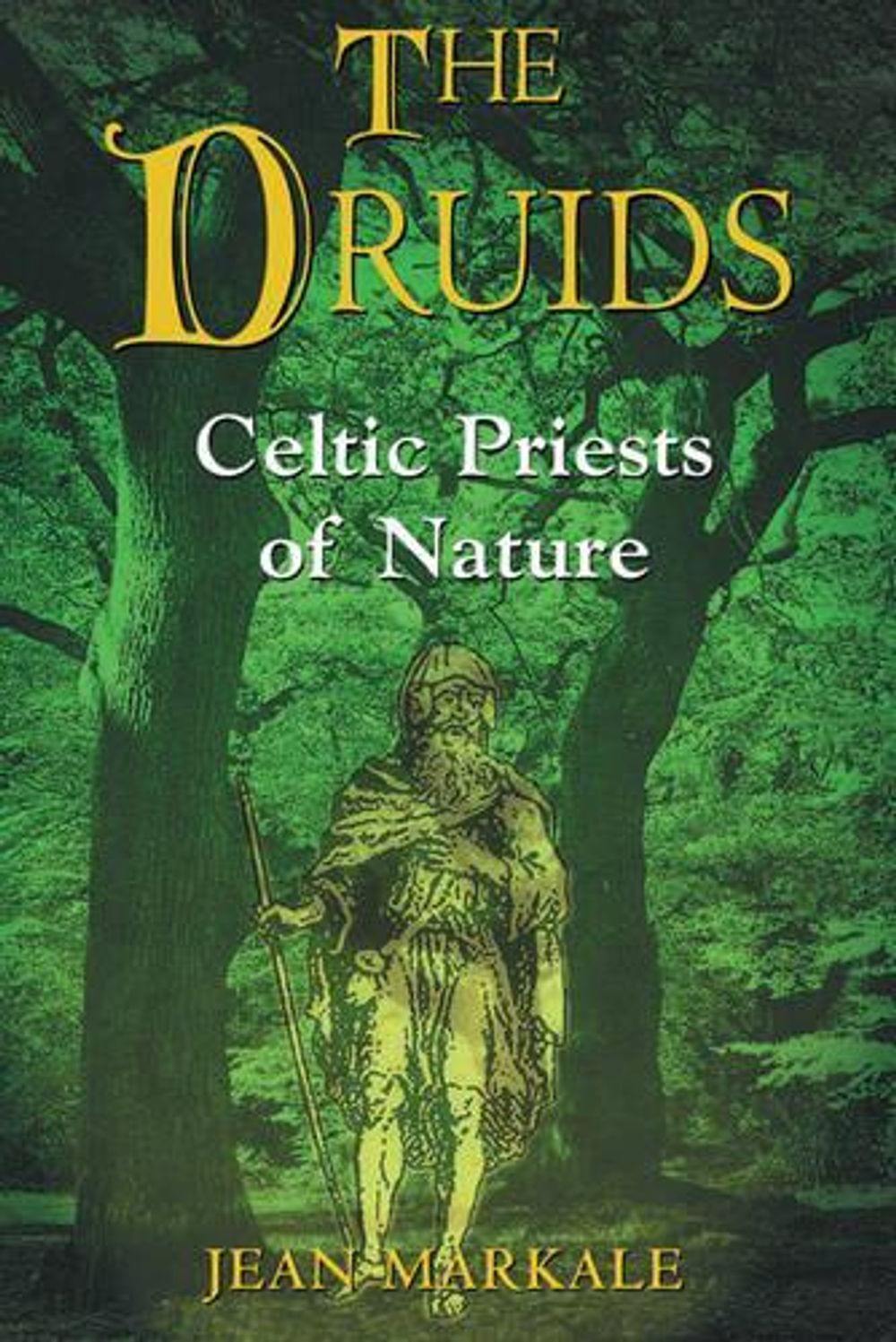 Druids by Jean Markale - ISBN: 9780892817030