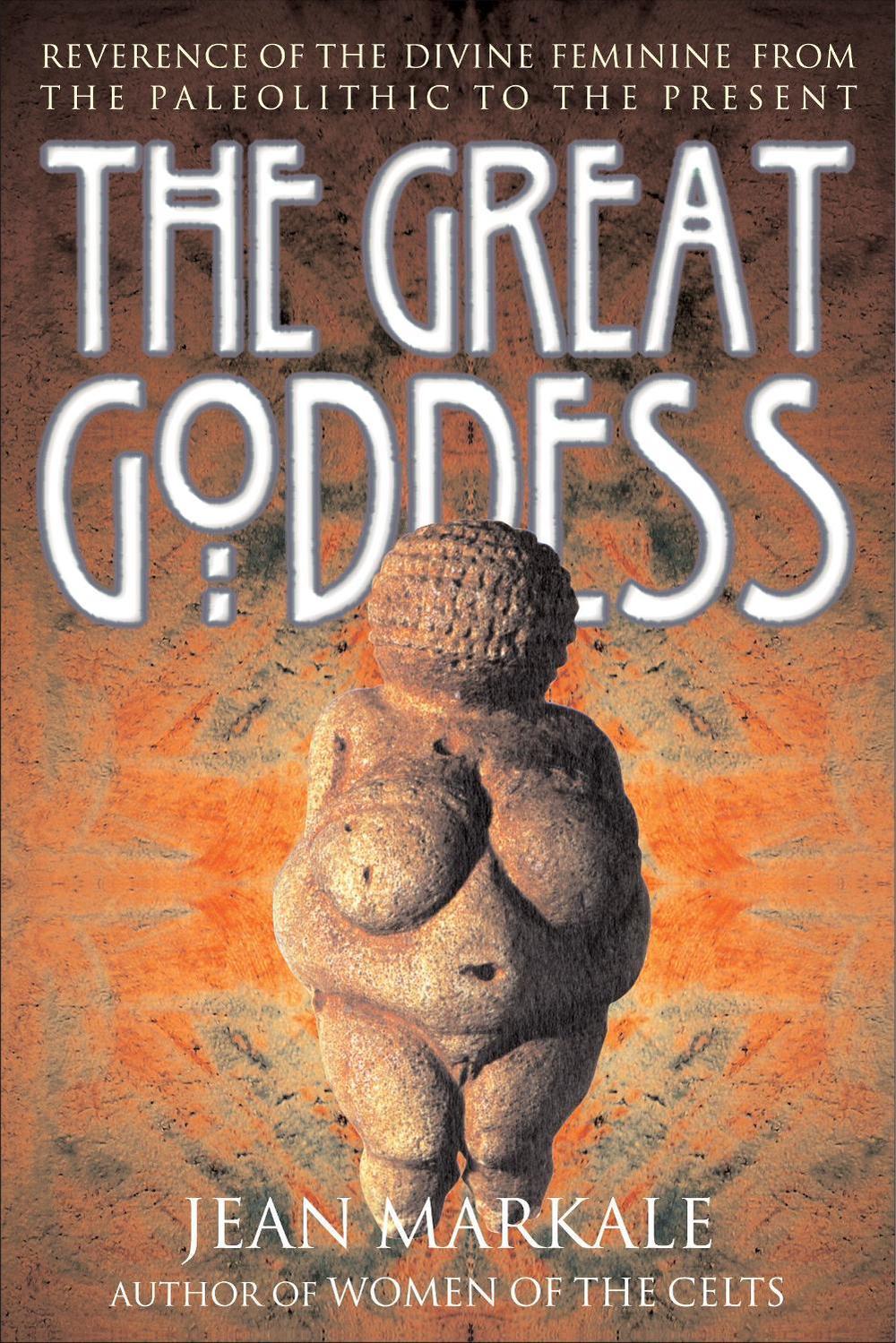 The Great Goddess by Jean Markale - ISBN: 9780892817153