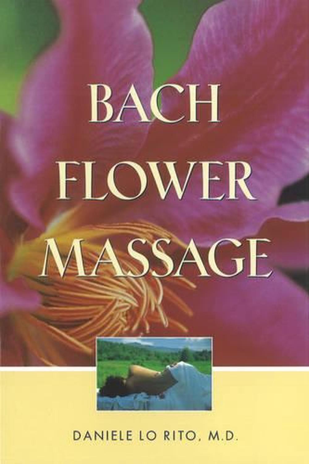 Bach Flower Massage by Danielle Lo Rito - ISBN: 9780892817368
