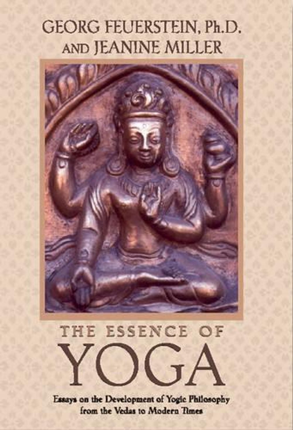 The Essence of Yoga by Georg Feuerstein - ISBN: 9780892817382