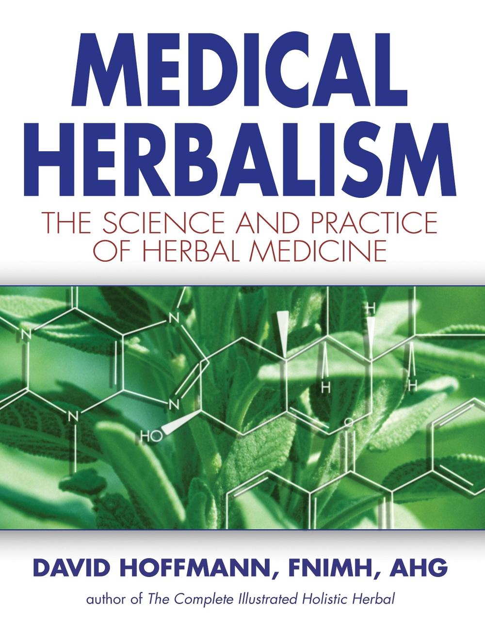 Medical Herbalism, 9780892817498