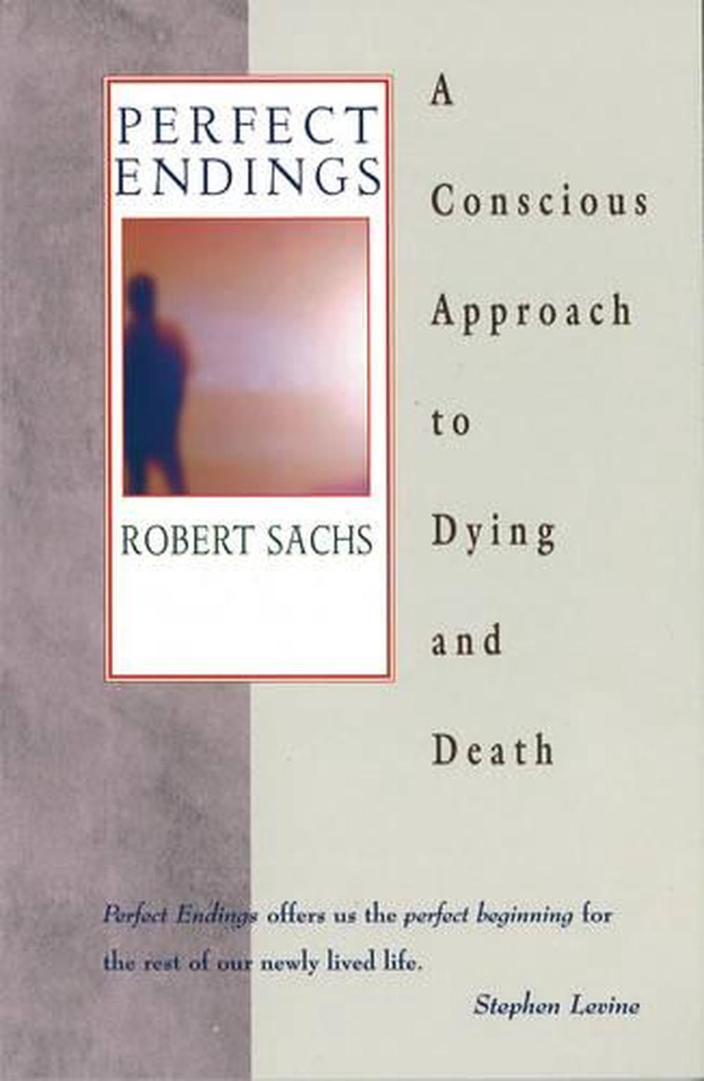 Perfect Endings by Robert Sachs - ISBN: 9780892817795