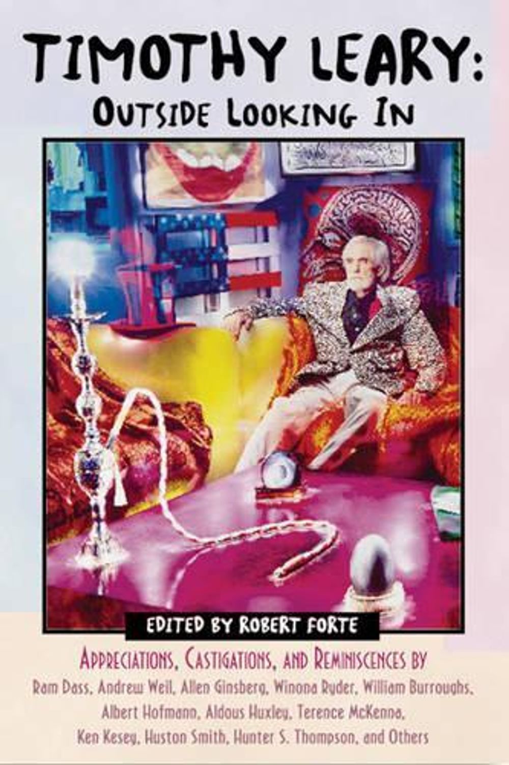 Timothy Leary by Robert Forte - ISBN: 9780892817863