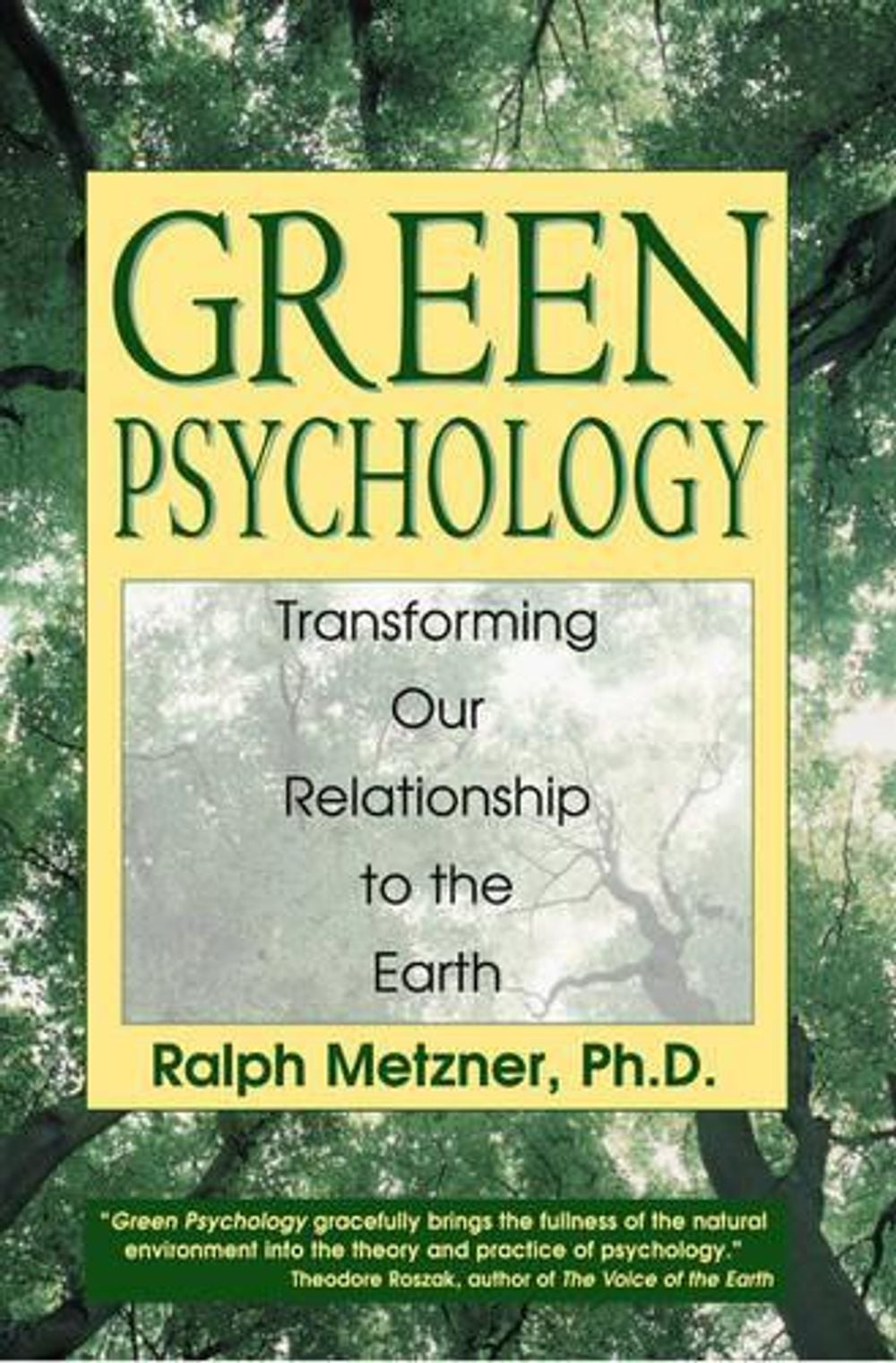 Green Psychology by Ralph Metzner - ISBN: 9780892817986