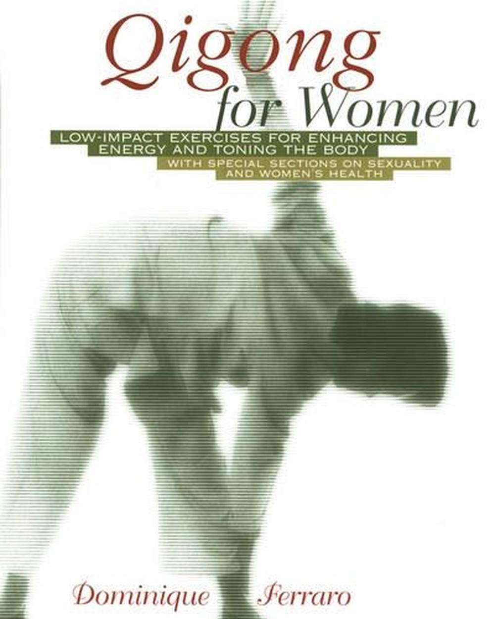 Qigong for Women by Dominique Ferraro - ISBN: 9780892818389