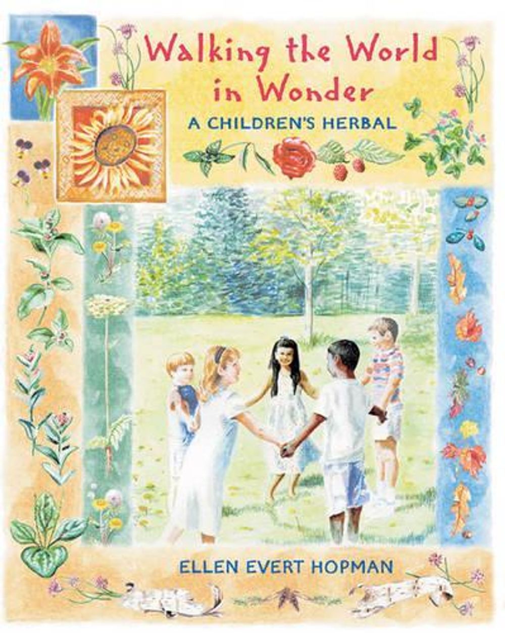 Walking the World in Wonder by Ellen Evert Hopman - ISBN: 9780892818785