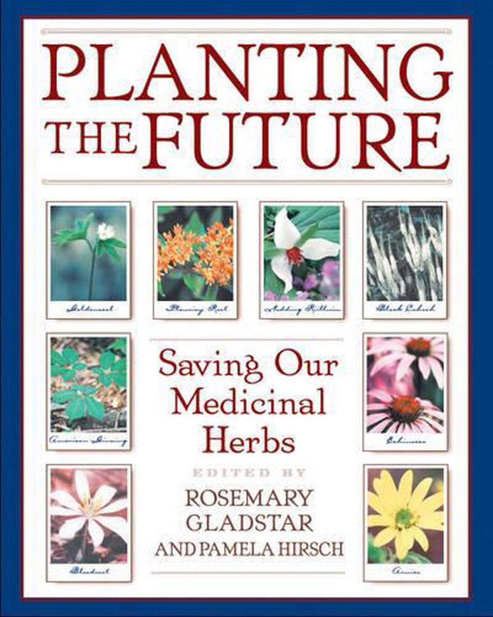 Planting the Future, 9780892818945