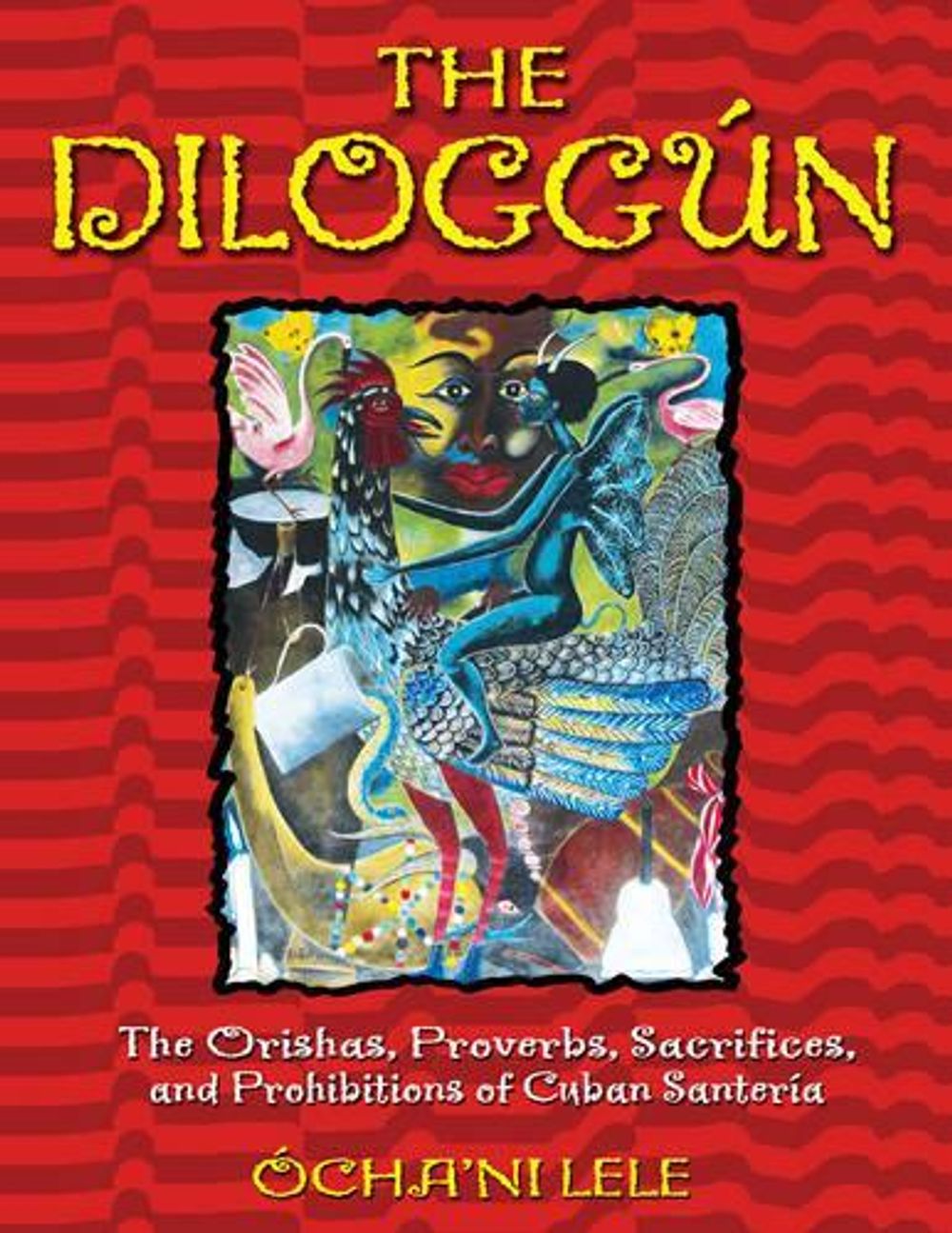 The Diloggun by Ocha'ni Lele - ISBN: 9780892819126