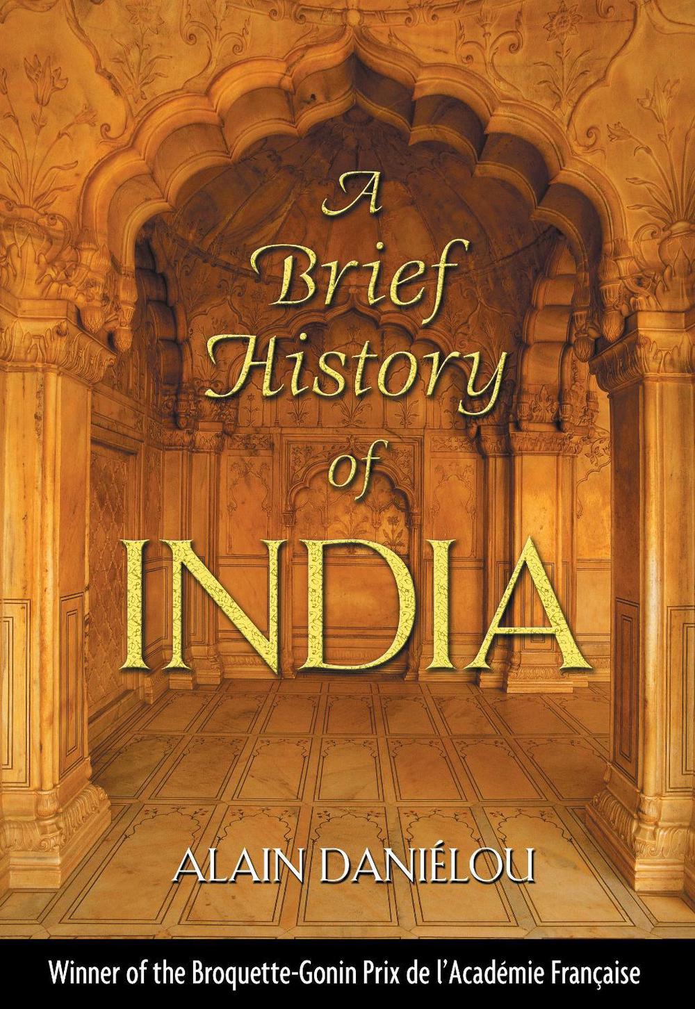 A Brief History of India by Alain Danielou - ISBN: 9780892819232